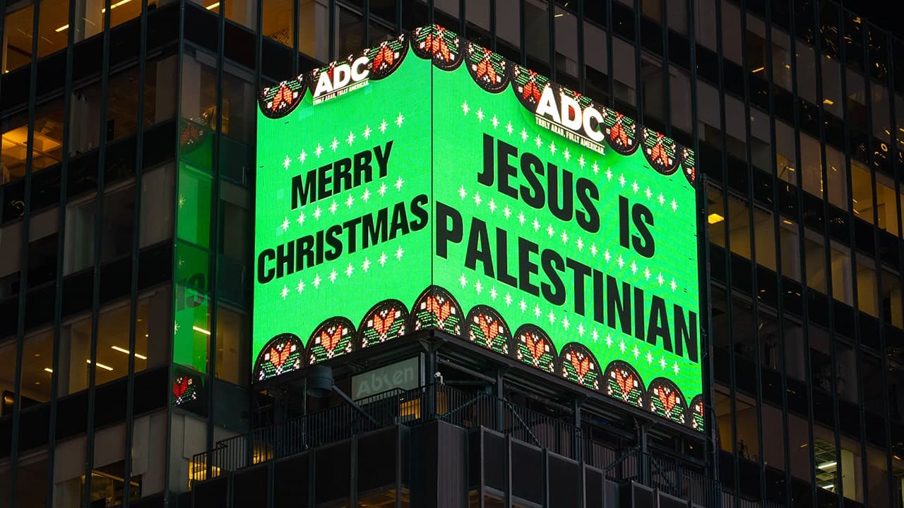 'Jesus is Palestinian' billboard in Times Square this week placed by Arab-American rights group
